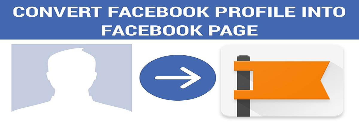 Convert Profile To Page On Facebook